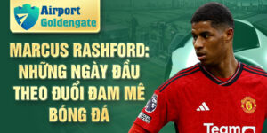 Marcus rashford:  những ngày đầu theo đuổi đam mê bóng đá