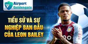 Tiểu sử và sự nghiệp ban đầu của leon bailey